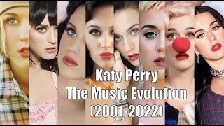 Katy Perry - The Music Evolution (2001 - 2022)