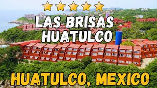 Las Brisas Huatulco Review: A Secluded Luxury Resort in Oaxaca