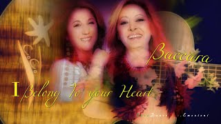 BACCARA feat  María Mendiola &amp; Cristina Sevilla - I Belong to Your Heart