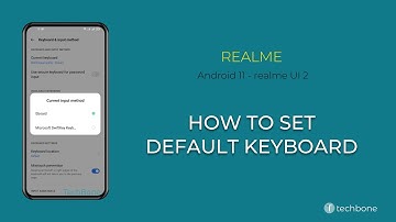 How to Set Default Keyboard - realme [Android 11 - realme UI 2]