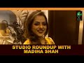 Studio roundup with madiha shah