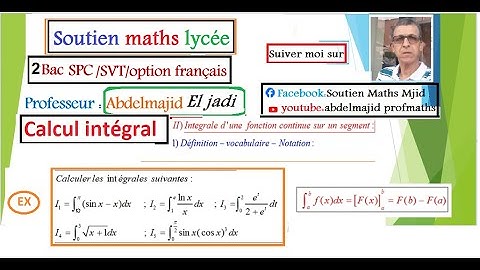 Calcul intégral 2SPC/Intégrale fonction /Fonctions primitives/ Définition/ Notation/Exemples/2SPCF