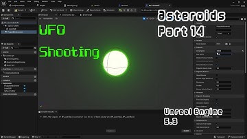 Unreal Engine Asteroids - Part 14 | UFO Shooting