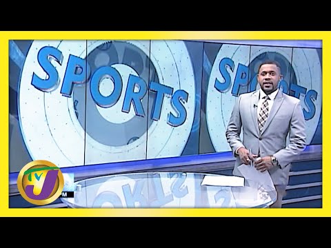 Jamaica Sports News Headlines | TVJ Sports