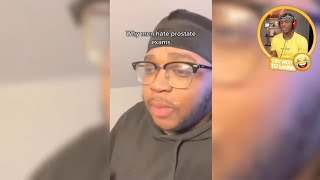 Why Men Hate Prostate Exams 😭