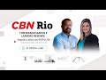 CBN Rio - 04/06/2026