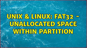 Unix & Linux: FAT32 - Unallocated space within partition