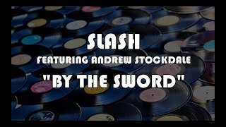 Making Records with Eric Valentine - Slash (feat. Andrew Stockdale) "By The Sword"