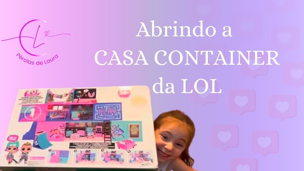 Abrindo a Casa Container da LOL - YouTube