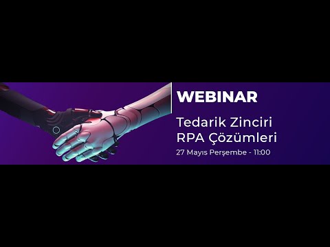 Tedarik Zinciri RPA Webinarı