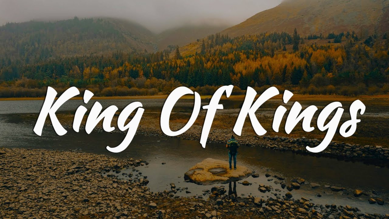 King Of Kings - Hillsong Worship || [Mix Lirik] - Gerald - Inside The Gale