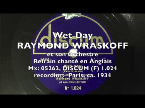 YouTubeでWet Day - RAYMOND WRASKOFFを視聴