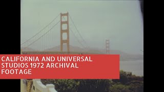 California and Universal Studios 1972 Archival Footage