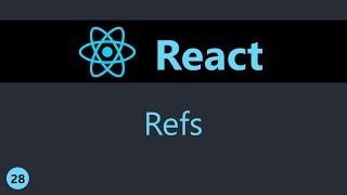 Famous ReactJS Tutorial - 28 - Refs (English) Profile