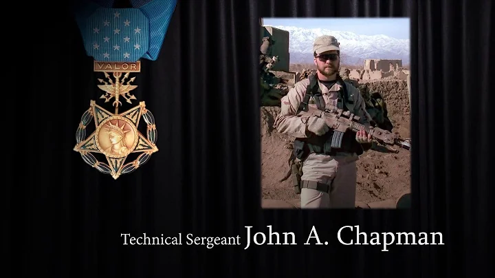 USAF Tech. Sgt. John A. Chapman - Medal of Honor S...