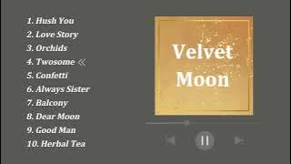 【Velvet Moon】Playlist for BGM
