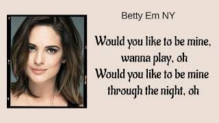 Pop Talk 'Would You Like' | Trilha Sonora "Betty Em NY" Lyrics