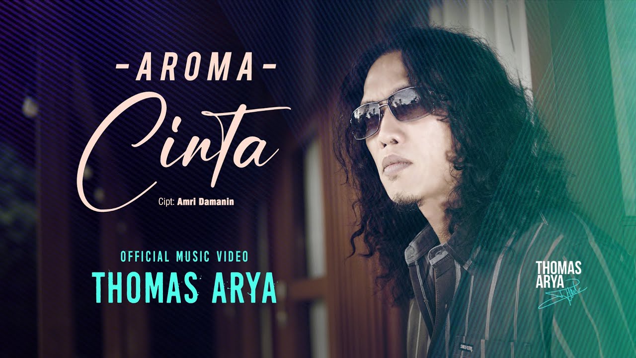 Thomas Arya - Aroma Cinta