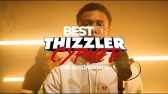 D-Lo, Haiti Babii & Ziggy || Best Of Thizzler 2018 Cypher