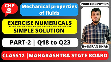 Chapter-2 | Exercise Unsolved Numericals Solution | Mechanical Properties of Fluids | Class 12 |