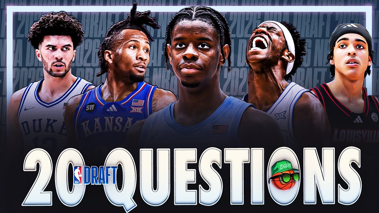20 Questions for the 2026 NBA Draft