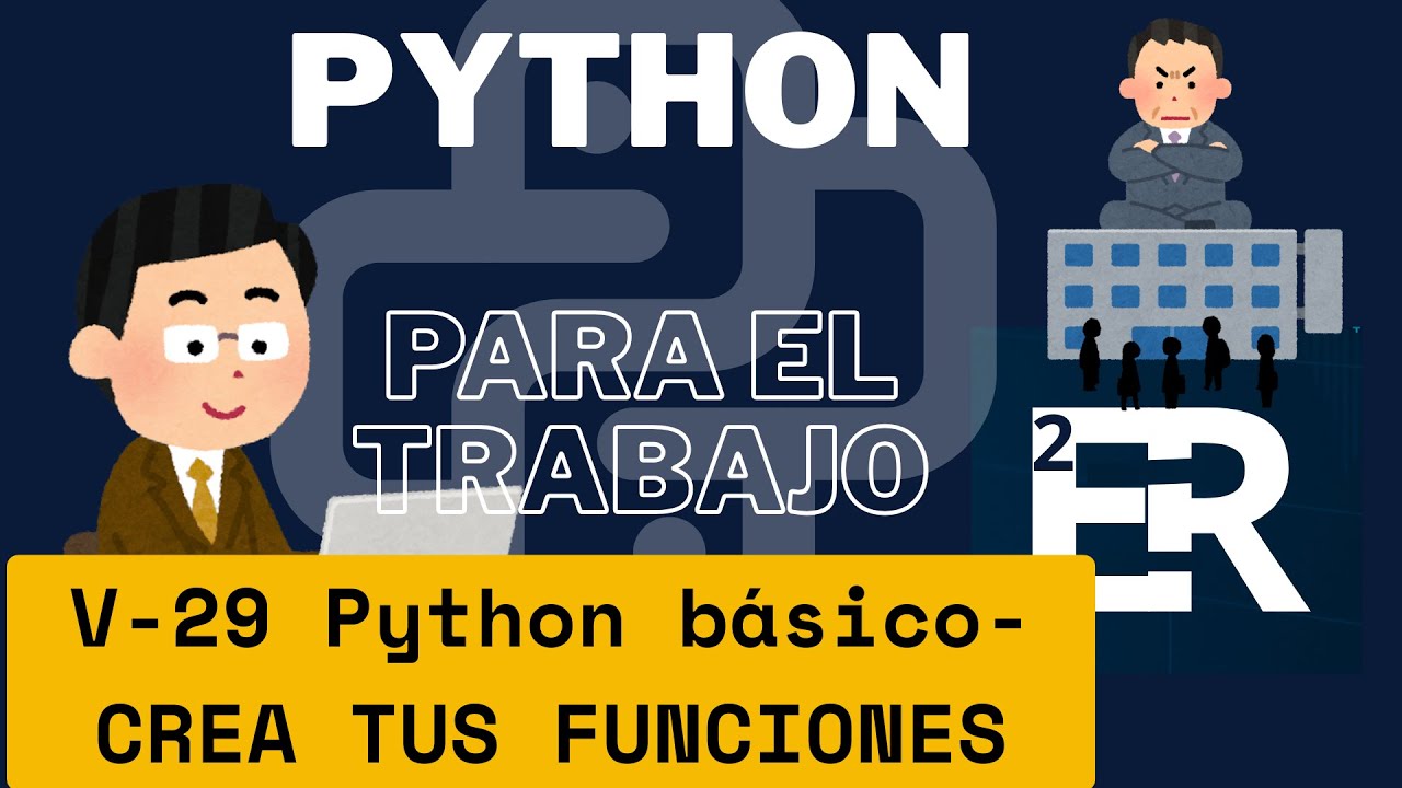 V-29 PYTHON BÁSICO - TU PRIMERA FUNCIÓN - YouTube