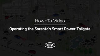 Operating The Sorentos Smart Power Tailgatesorento How-Tokia