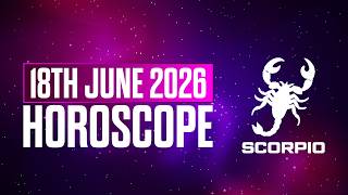 ♏ Scorpio Horoscope June 18 2026 | Power Move Time — Don't Hold Back | Daily Astrology
