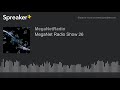 MegaNet Radio Show 26