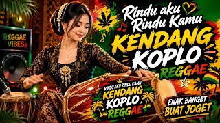ENAAK BANGET !!!! - Rundu aku Rindu Kamu - Koplo Reggae Version | Cover Enak Buat Santai & Joget
