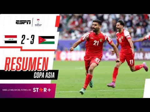 ¡PARTIDAZO Y AGÓNICA CLASIFICACIÓN DE JORDANIA EN EL FINAL! | Iraq 2-3 Jordania | RESUMEN