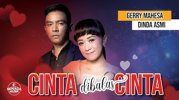 Gerry Mahesa feat. Dinda Asmi - Cinta Dibalas Cinta | Official