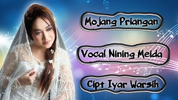 Nining Meida - Mojang Priangan (Lirycs Lagu)