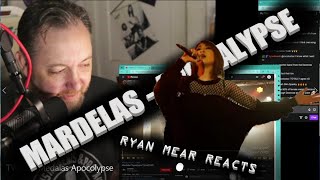 MARDELAS - APOCALYPSE  - Ryan Mear Reacts