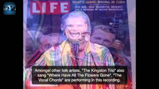 Where Have All The Flowers Gone by Seeger &amp; Hickerson; Kingston Trio version - Cover by Vocal Chords