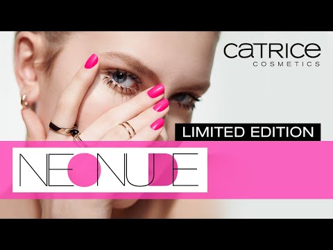 NEONUDE | NEW CATRICE Limited Edition 💅🏽 | June 2020