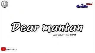 #เพลงแดนซ์ Dear mantan (imeymey) hiphop110BPM เบสแน่นๆ