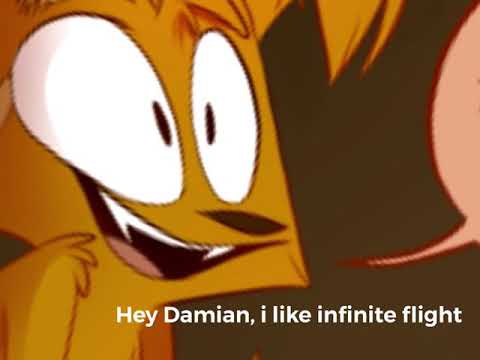 Hey Damian, I like infinite flight.