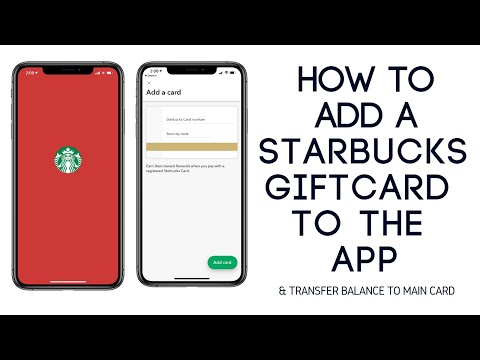 How to Add a Starbucks Gift Card to the App & Transfer Balance