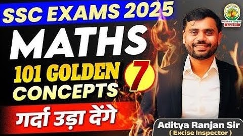 101 Golden Concepts | SSC EXAMS 2025 | Maths By Aditya Ranjan Sir #ssc​ #2025​ #maths​