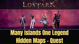 Many Islands One Legend Quest Guide - Where is Hidden Maps Locations- How to find islands - Lost Ark