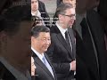 Chinese President Xi Jinping in Serbia | Radio Free Asia (RFA)