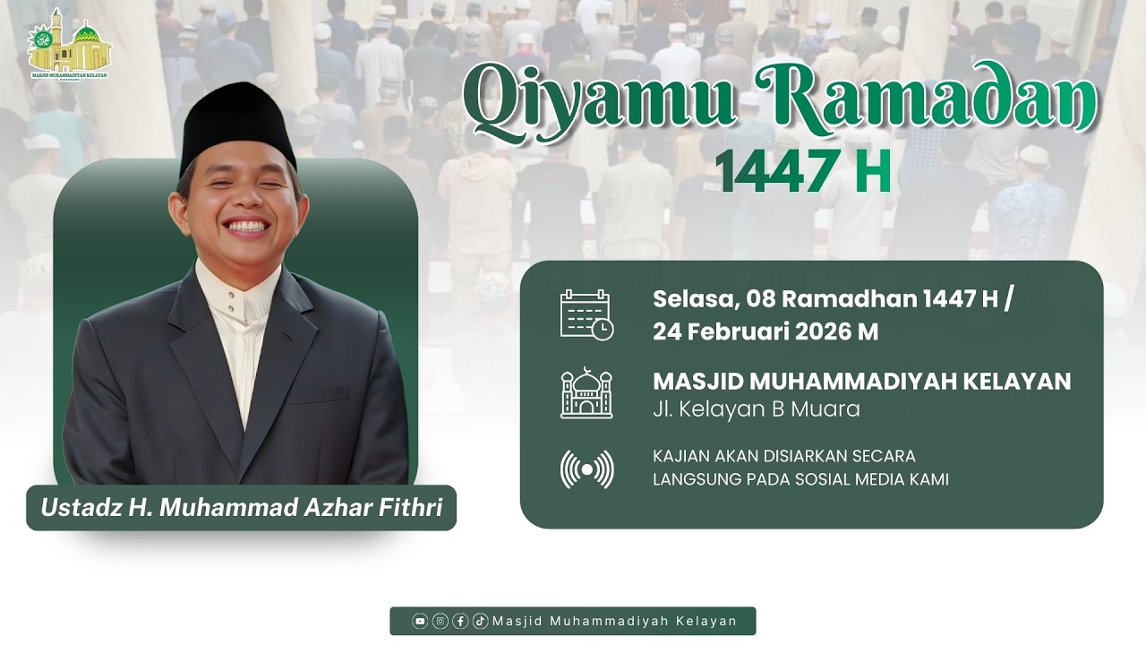 [LIVE] Qiyamu Ramadhan 1447 H Malam ke-8 - Ust. H. Muhammad Azhar Fithri