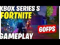 XBOX SERIES S🔥Fortnite gameplay 60FPS🔥‼️