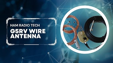 Radio Reviews 2023 The G5RV Wire Antenna