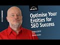 Turn your attention to Entity Optimization – with Jason Barnard