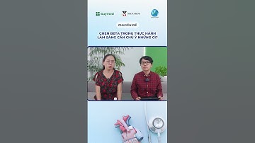 Các tiêu chí lựa chọn thuốc chẹn Beta phù hợp cho từng nhóm bệnh nhân