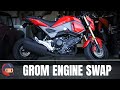 Honda Grom Engine Swap: Twice the Engine for Twice the Price - CBR 250cc / 300cc How-To
