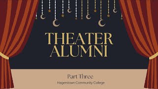 HCC Theater Alumni: Part Three | 2021