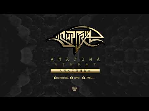 Suppra - Amazona Street - 01 Anaconda